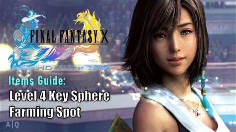 ffx level 4 key sphere farming